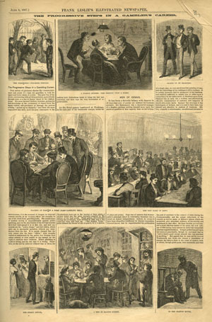 “The Progressive Steps in a Gambler’s Career,” Frank Leslie’s Illustrated Weekly, June 8, 1867.